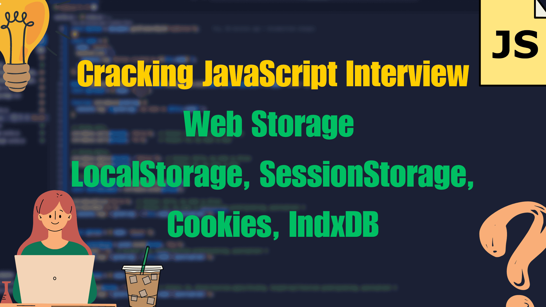 Understanding localStorage, sessionStorage, and Web Storage in JavaScript