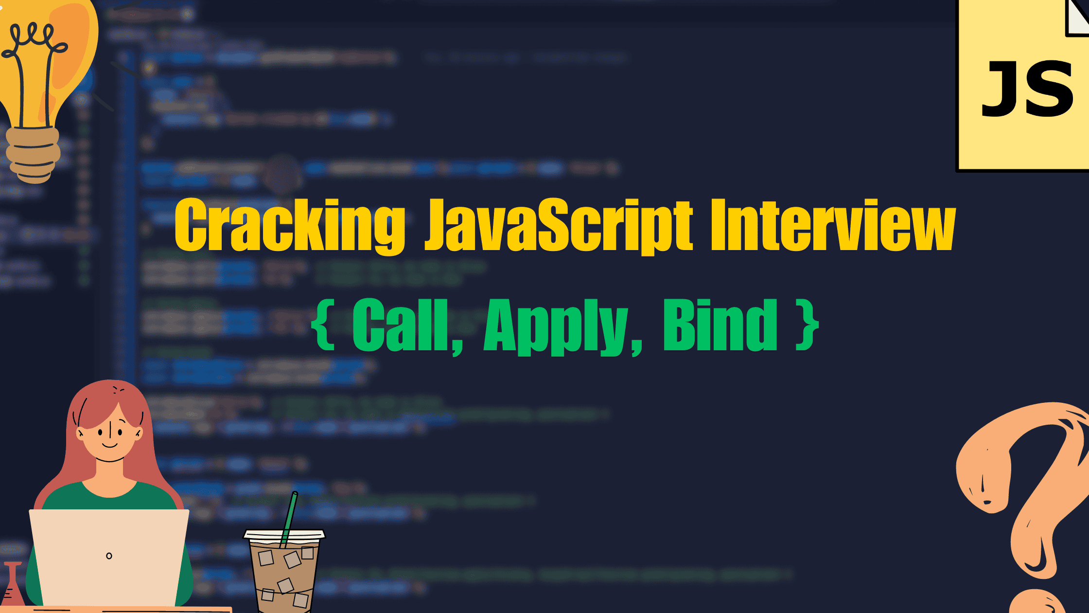 Js Interview Call, Apply, Bind