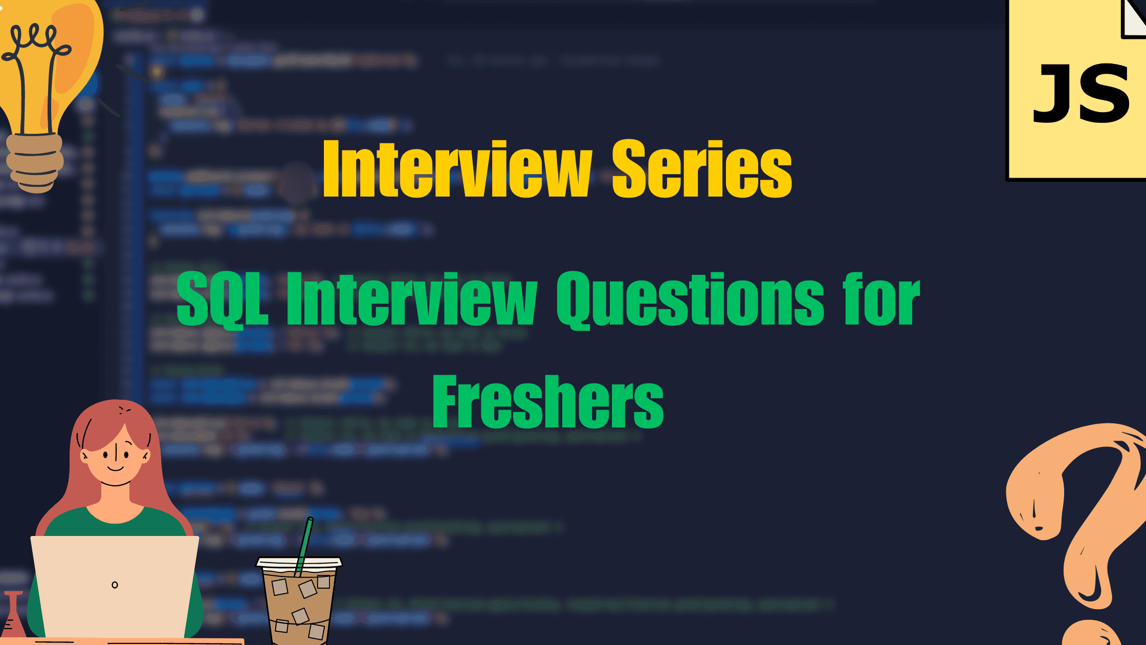 SQL Interview Questions for Freshers: A Comprehensive Guide